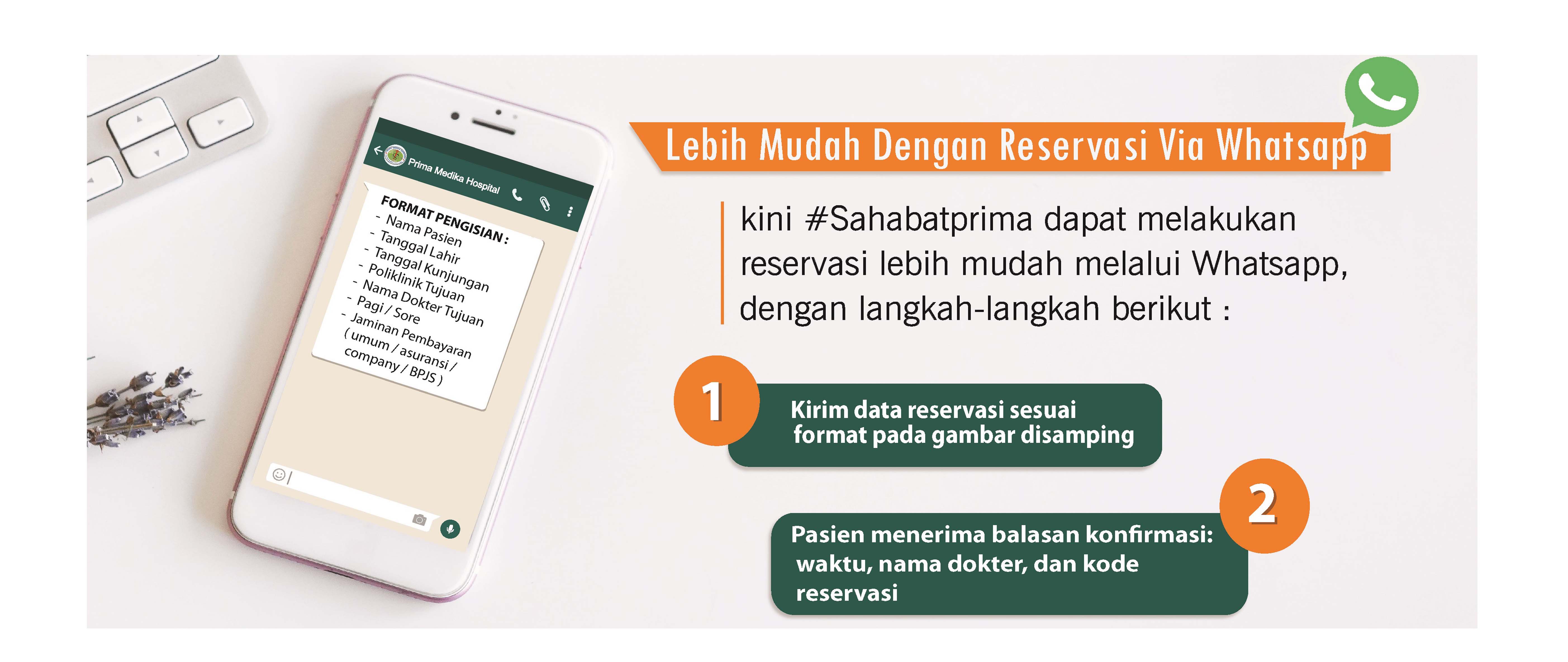 kini Anda dapat melakukan reservasi dengan lebih mudah via Whatsapp, Caranya ?