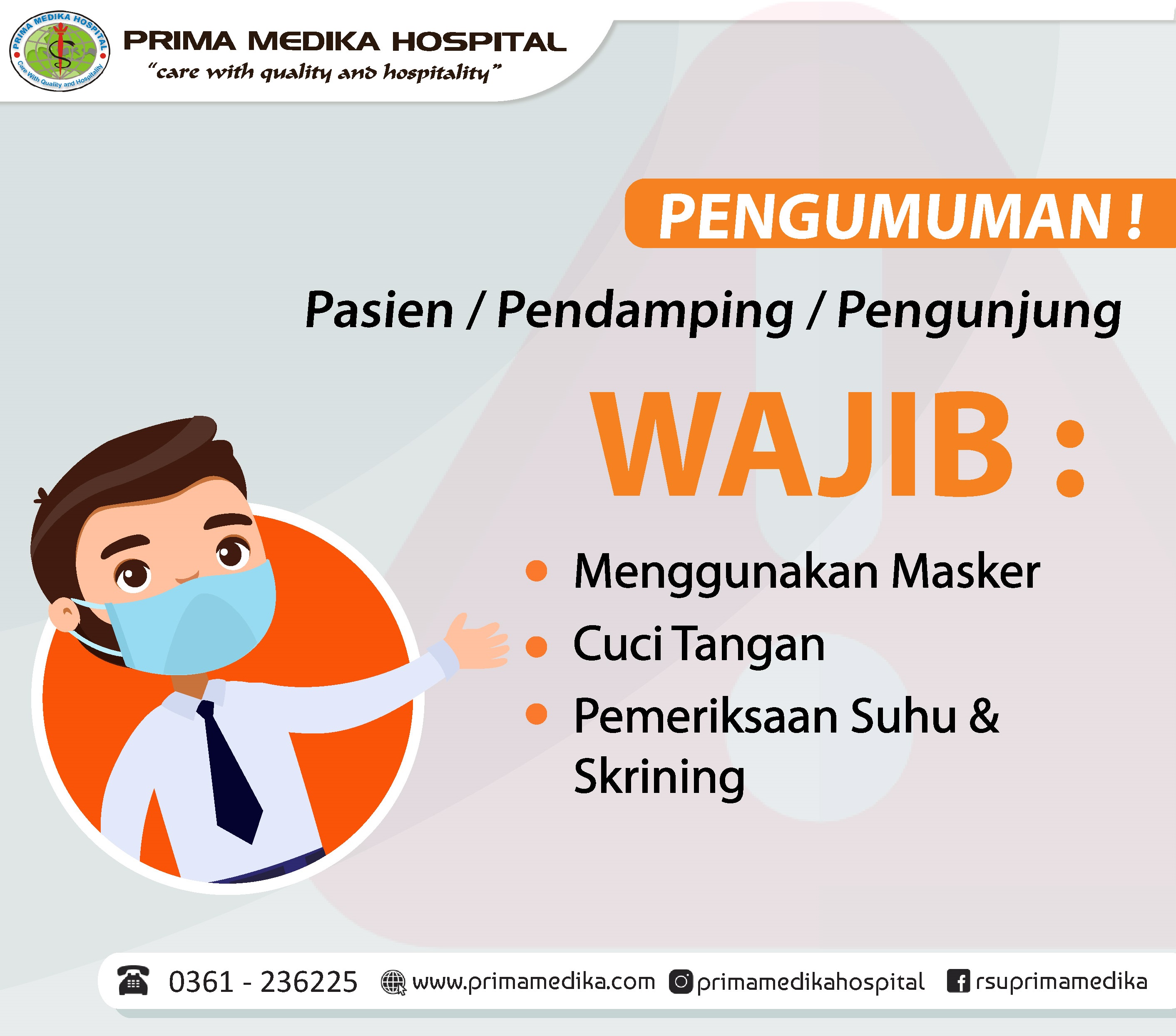 Perhatian ! Pasien, Pengunjung, dan Penunggu Pasien Wajib Menggunakan Masker