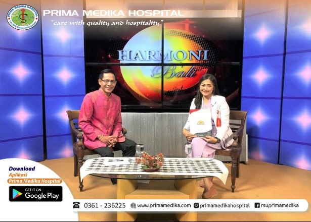 Prima Medika Hospital Kembali Hadir Dalam Talkshow Kesehatan Pada Acara Harmoni Bali TV
