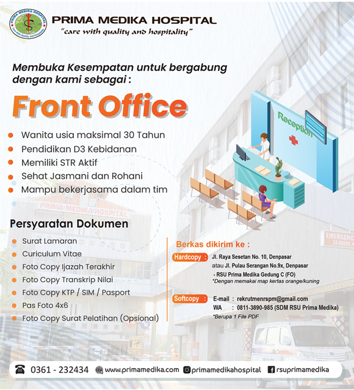 Prima Medika Hospital membuka kesempatan untuk bergabung sebagai :    STAFF FRONT OFFICE