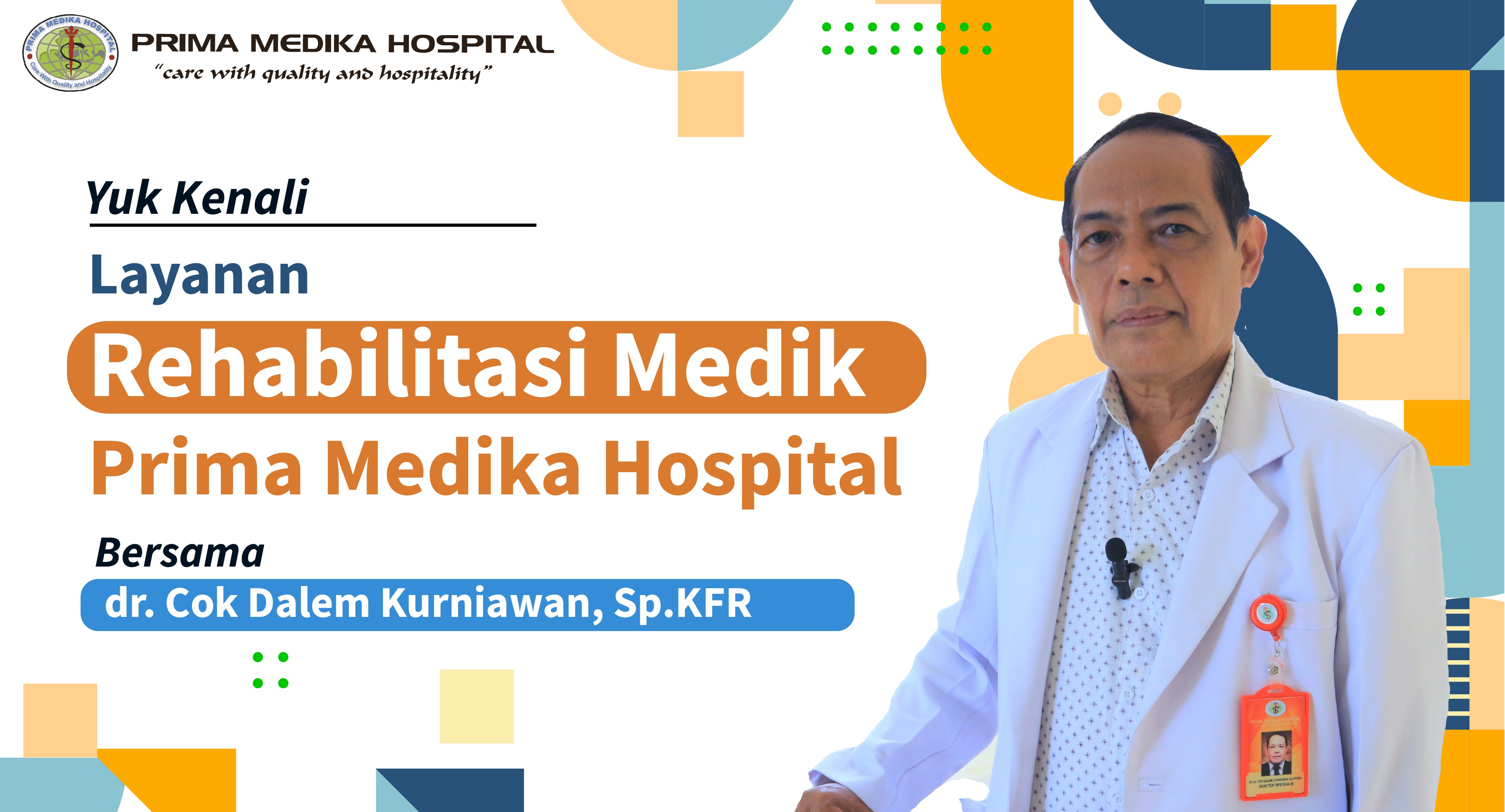 Yuk Kenali lebih dekat bagaimana Pelayanan Rehabilitasi Medik Prima Medika Hospital